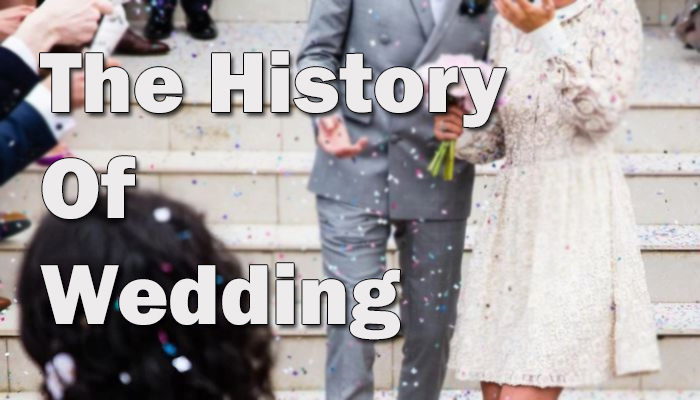 History of wedding