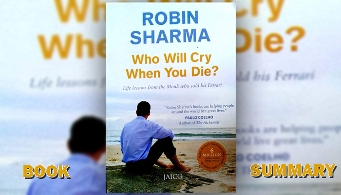 Who Will Cry When You Die Book Summary