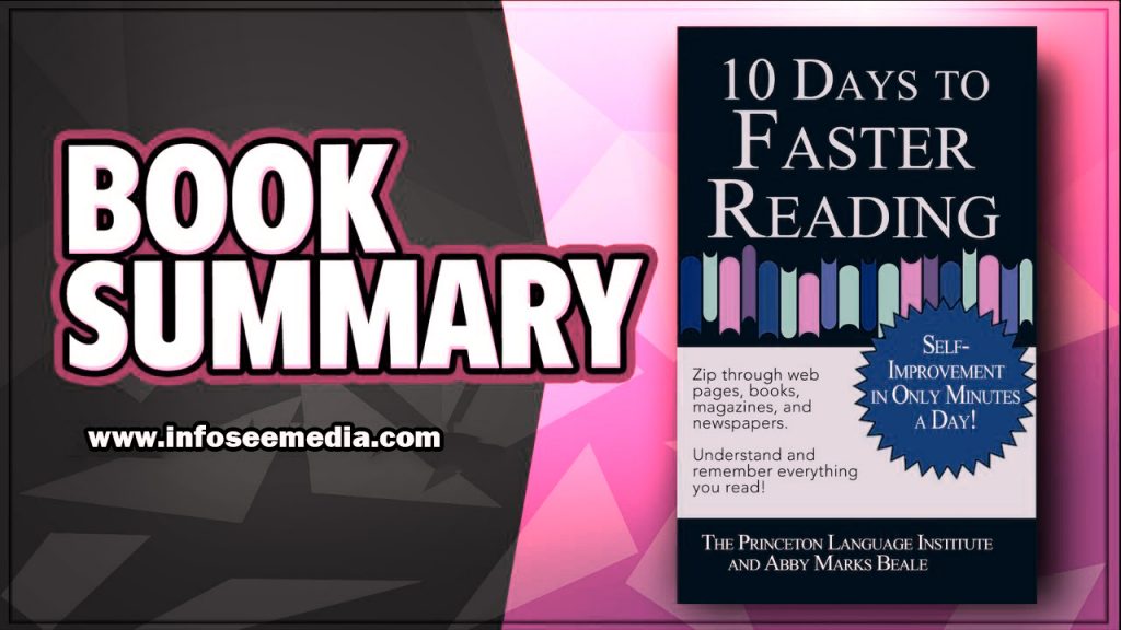 10 Days to Faster Reading Book Summary by Abby Marjs Beale