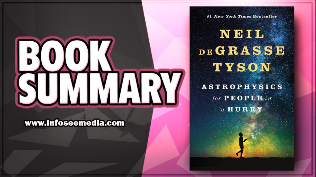 Astrophysics for People in a Hurry book summary
