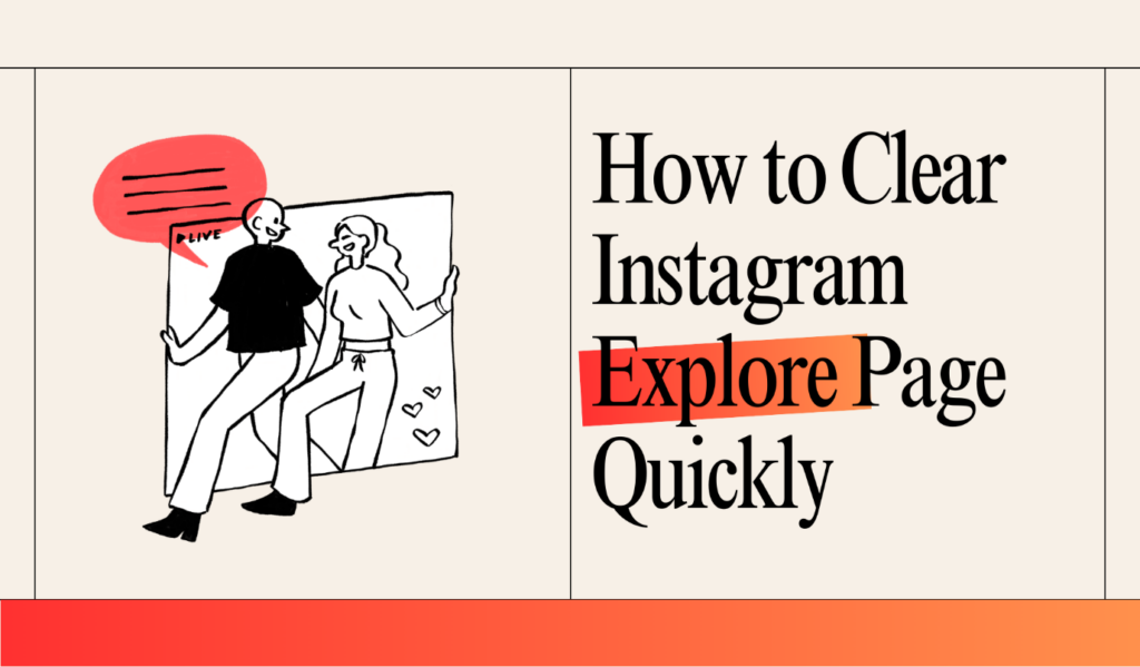 How to clear Instagram Explore page