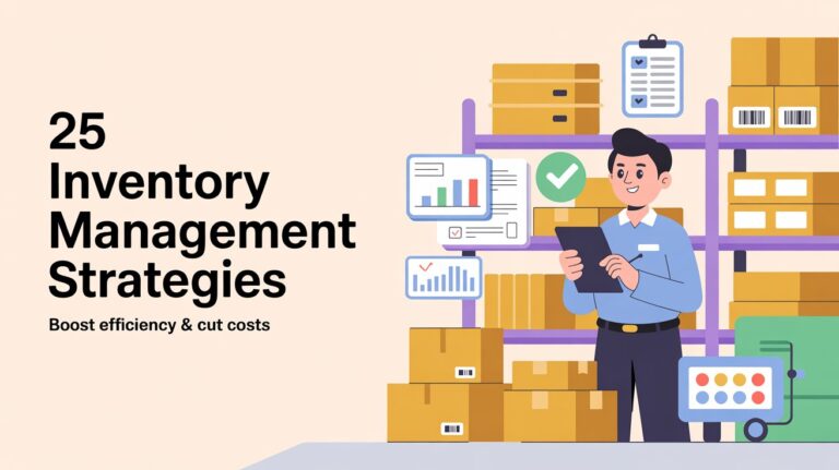 25 Inventory Management Strategies to Boost Your Efficiency and Reduce ...